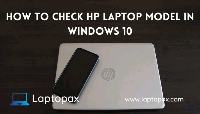 how to check hp laptop model in windows 10