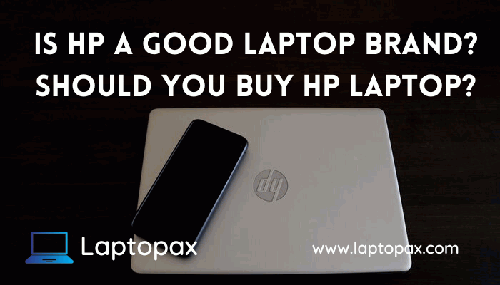 is hp a good laptop brand